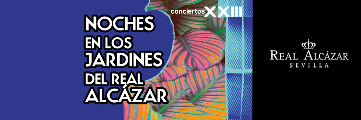 XXIII Noches en los Jardines del Alcázar: semana del 5 al 11 de septiembre