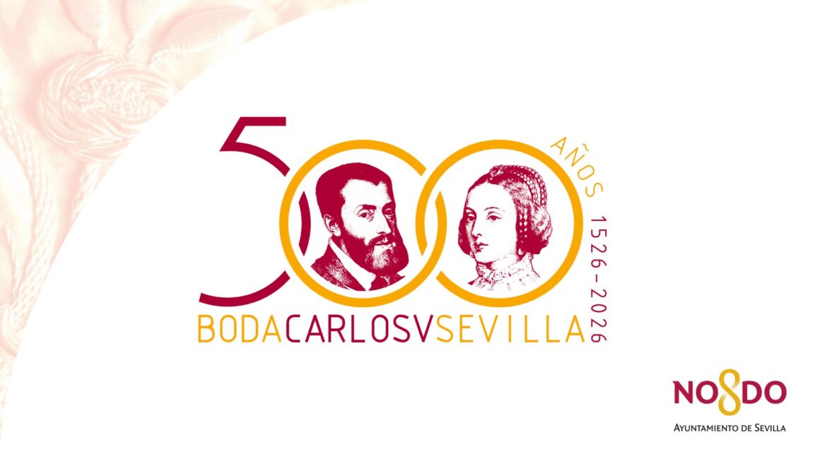 Sevilla celebra en el Real Alcázar el 500.º aniversario de la boda de Carlos V con un amplio programa cultural en 2026