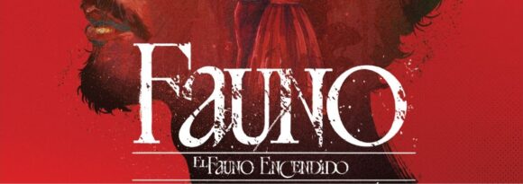 “El Fauno Encendido” llega al Real Alcázar los días 16 y 17 de octubre